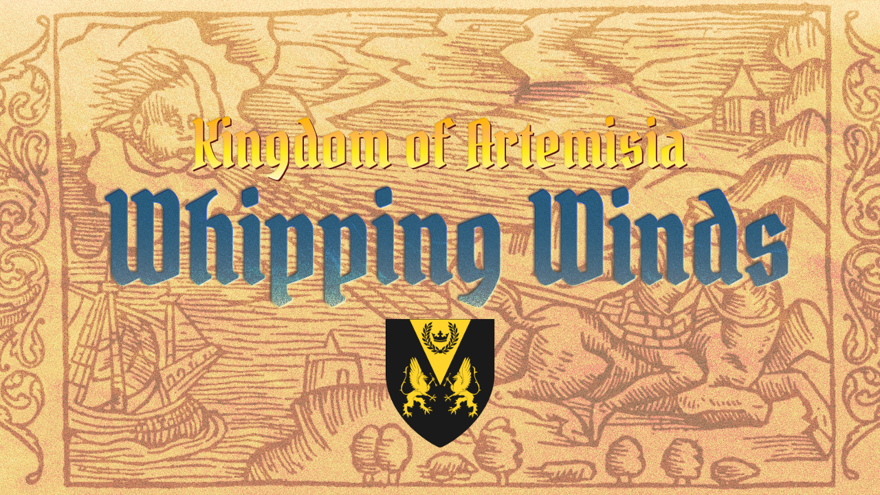 Whipping Winds - Kingdom of Artemisia